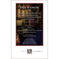 Der Kanon 10. Marcel Reich-Ranickis Empfehlungsliste der deutschsprachigen Literatur. 19. Jahrhundert VII
