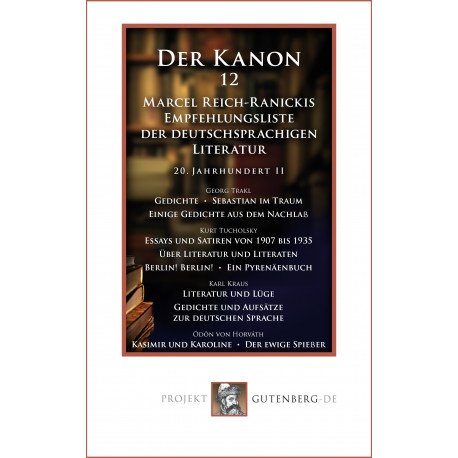 Der Kanon 12. Marcel Reich-Ranickis Empfehlungsliste der deutschsprachigen Literatur. 20. Jahrhundert II